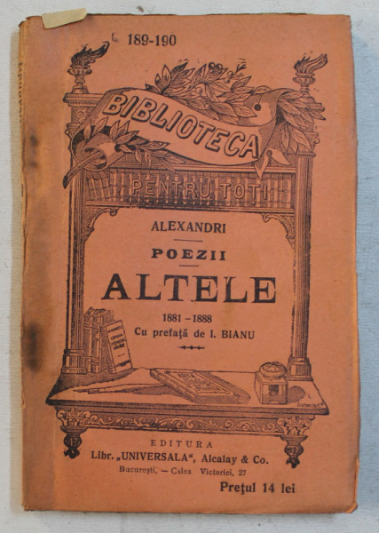 POEZII - ALTELE 1881 - 1888 de V. ALECSANDRI , INCEPUT DE SECOL XX