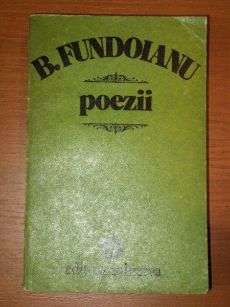 POEZII-B.FUNDOIANU,BUC.1978/CU DEDICATIA LUI PAUL DANIEL