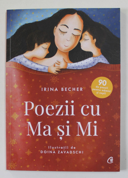 POEZII CU MA SI MI de IRINA BECHER , ilustratii de DOINA ZAVADSCHI , 2020