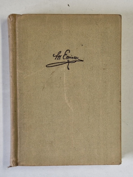 POEZII , cu o prefata de MIHAIL SADOVEANU , de M. EMINESCU , 1955 *EDITIE CARTONATA
