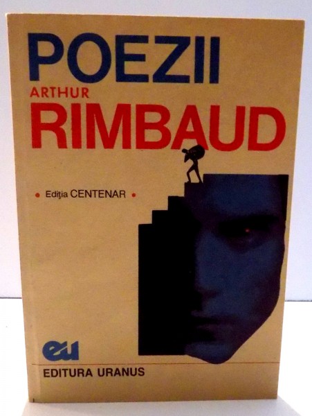 POEZII de ARTHUR RIMBAUD , 1991