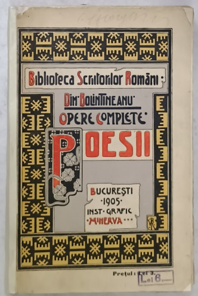 POEZII de DIMITRIE BOLINTINEANU , EDITIE DE LUX  1905