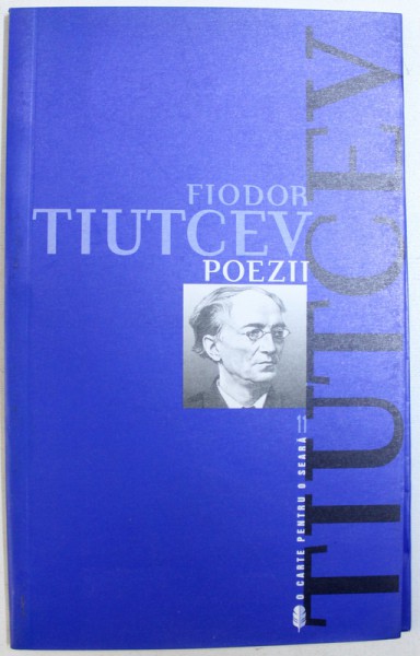 POEZII de FIODOR TIUTCEV , 2003