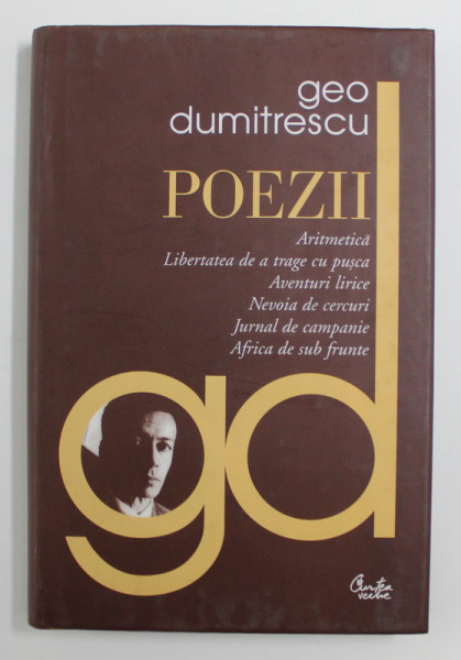 POEZII de GEO DUMITRESCU , 2000 , COPERTA CARTONATA