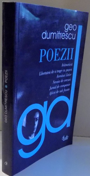 POEZII de GEO DUMITRESCU , 2002 , DEDICATIE*