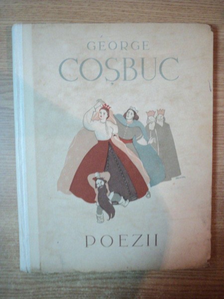 POEZII de GEORGE COSBUC , ILUSTRATII DE A. DEMIAN , 1958