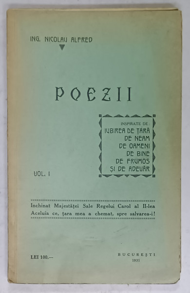 POEZII de ING. NICOLAU ALFRED , VOLUMUL I , 1931