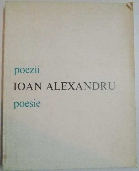 POEZII de IOAN ALEXANDRU , 1981 , DEDICATIE*