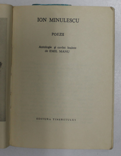 POEZII de ION MINULESCU 1969 , COLECTIA &quot; CELE MAI FRUMOASE POEZII &quot;