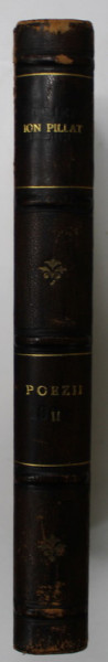 POEZII de ION PILLAT , EDITIE  DEFINITIVA INGRIJITA DE AUTOR , VOLUMUL II : 1918 - 1927 , APARUTA 1944 , EXEMPLAR 1156 din 3226