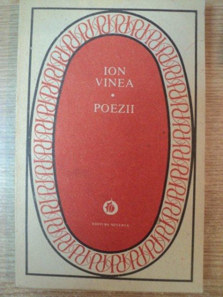 POEZII de ION VINEA , Bucuresti 1988