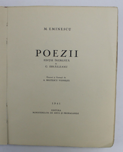POEZII de M. EMINESCU, EDITIE INGRIJITA DE G. IBRAILEANU cu gravuri si ilustratii de A. BRATESCU-VOINESTI - 1941 , COPERTI REFACUTE