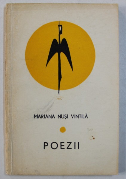 POEZII de MARIANA NUSI VINTILA , 1971 , DEDICATIE*