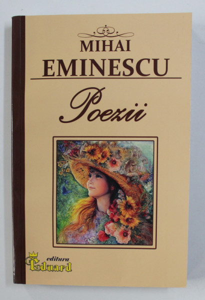 POEZII de MIHAI EMINESCU , 2020 *EDITURA EDUARD