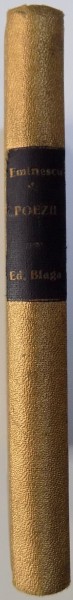 POEZII de MIHAI EMINESCU ( COLEGAT DE DOUA CARTI ) cu o introducere de LUCIAN BLAGA - COLECTIA CARTEA CEA BUNA, 1923