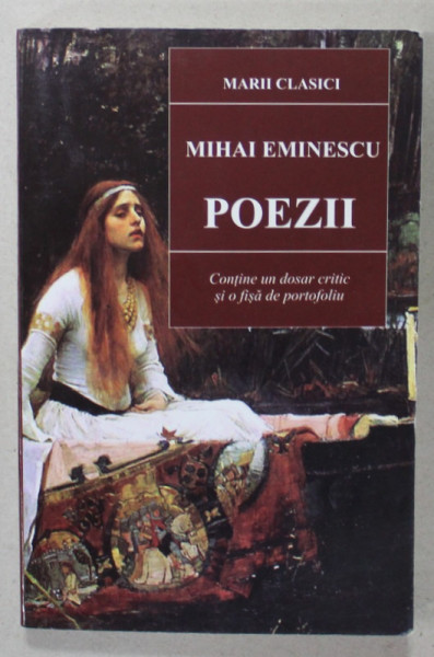 POEZII de MIHAI EMINESCU , CONTINE UN DOSAR CRITIC , 2017