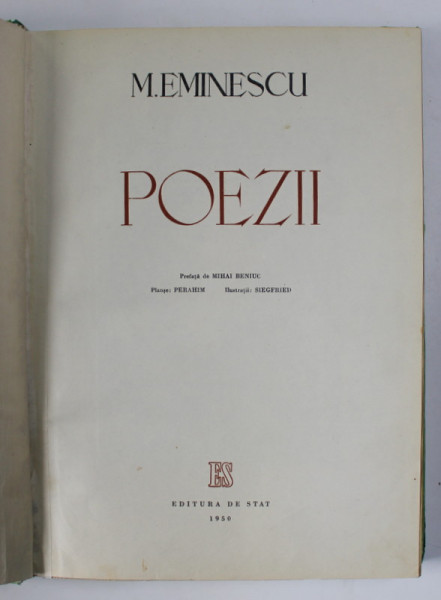 POEZII de MIHAI EMINESCU . EDITIE ANIVERSARA ILUSTRATA DE PERAHIM (1950) , COPERTI REFACUTE