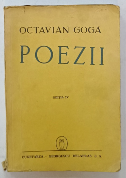 POEZII de OCTAVIAN GOGA , EDITIA IV , 1905