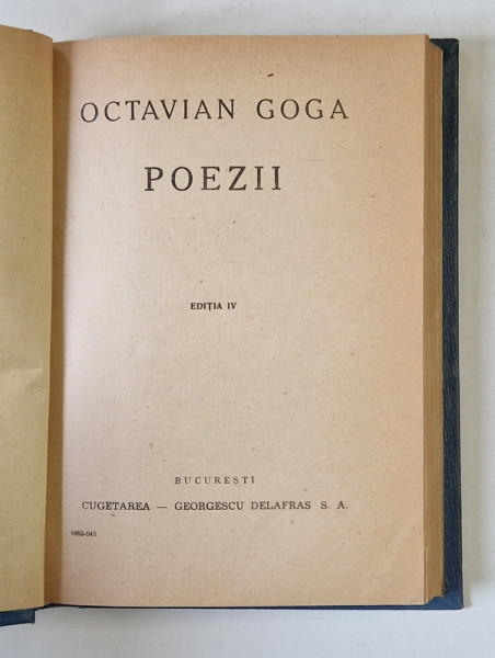 POEZII de OCTAVIAN GOGA , EDITIA IV , 1943