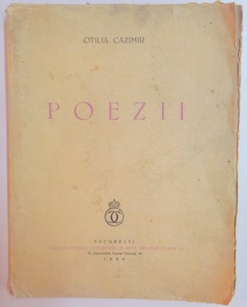 POEZII de OTILIA CAZIMIR, cu dedicatie, Bucuresti 1939