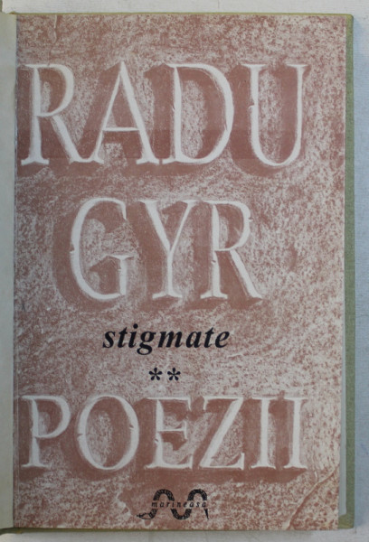 POEZII de RADU GYR , VOL 2 : STIGMATE 1993