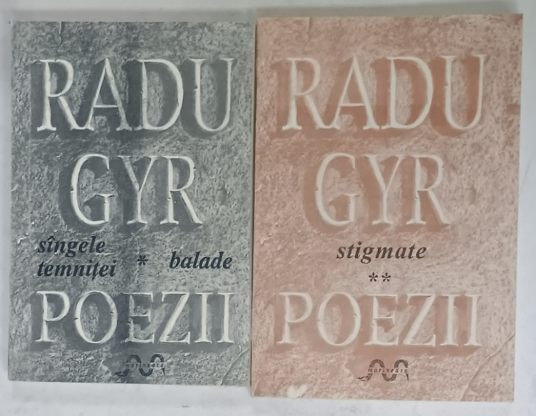 POEZII de RADU GYR , VOLUMELE I - II , 1992 - 1993