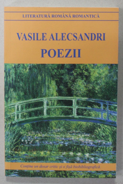 POEZII de VASILE ALECSANDRI , CONTINE UN DOSAR CRITIC , 2020