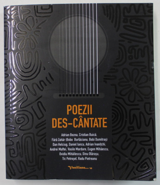 POEZII DES - CANTATE , ADRIAN BEZNA ...RADU PIETREANU ,  2023