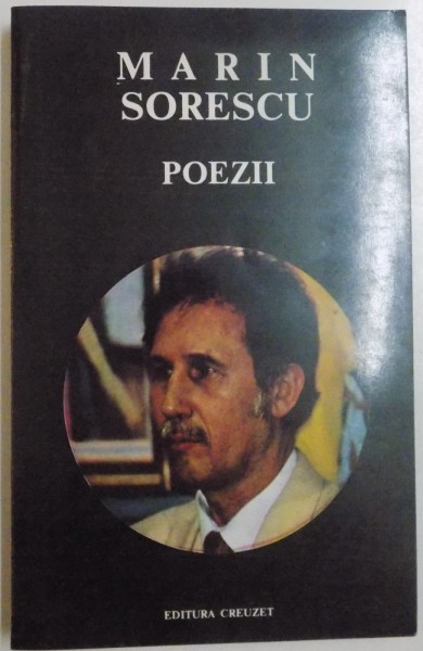 POEZII. EDITIE DE AUTOR de MARIN SORESCU, CONTINE DEDICATIA AUTORULUI  1996