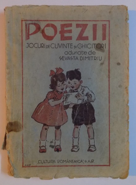 POEZII. JOCURI DE CUVINTE SI GHICITORI PENTRU SCOALELE DE COPII MICI SI CLASA A III SI A IV-A PRIMARE ADUNATE de SEVASTA DIMITRIU  1944