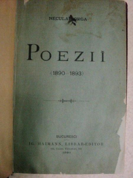 POEZII  -NECULAI IORGA  1890-1893   -BUC. 1893