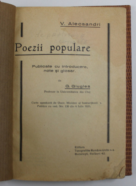 POEZII POPULARE de V. ALECSANDRI , PUBLICATE CU INTRODUCERE SI NOTE de G. GIUGLEA , ED. a - II - a REVAZUTA