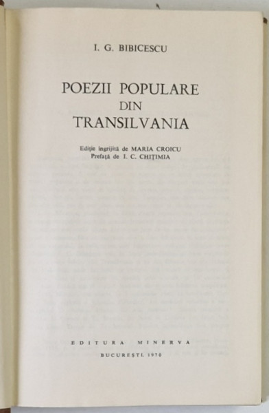 POEZII POPULARE DIN TRANSILVANIA de I.G. BIBICESCU , 1970