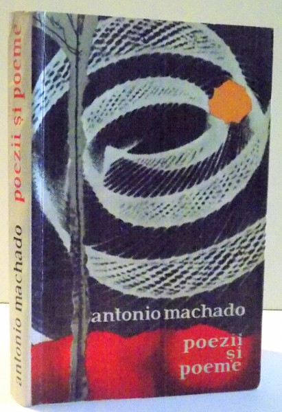 POEZII SI POEME de ANTONIO MACHADO , 1964