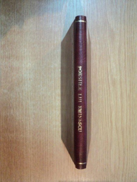POEZIILE LUI MIHAIL EMINESCU, VOLUMUL II (ANII 1880-1895), EDITIE CRITICA INGRIJITA DE N. IORGA  1932