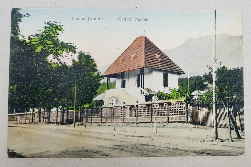 POIANA - TAPULUI , CANTON MODEL , CARTE POSTALA ILUSTRATA , CIRCULATA , 1910
