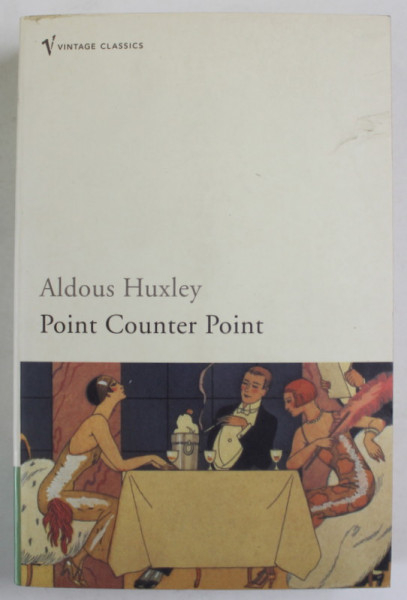 POINT COUNTER POINT by ALDOUS HUXLEY , 2004