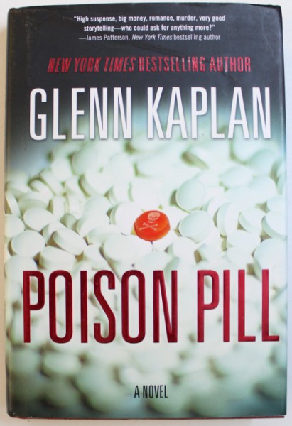 POISON PILL by GLENN KAPLAN , 2013