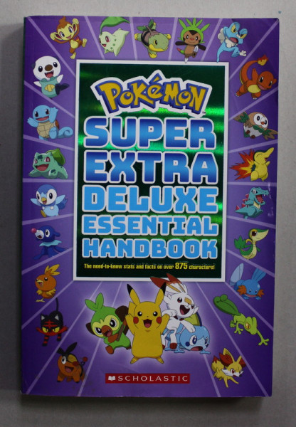 POKEMON - SUPER EXTRA DELUXE ESSENTIAL HANDBOOK , OVER 875 CHARACTERS  , 2021