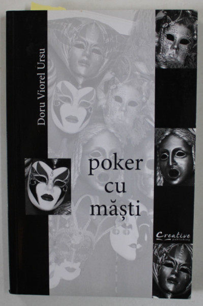 POKER CU MASTI de DORU VIOREL URSU , 2015 , DEDICATIE *