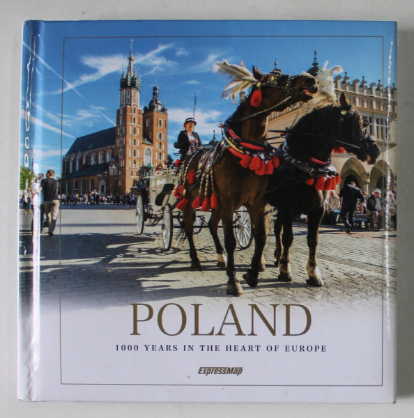 POLAND , 1000 YEARS IN THE  HEART OF EUROPE , ALBUM DE PREZENTARE , 2016
