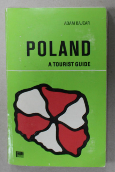POLAND , A TOURIST GUIDE by ADAM BAJCAR , 1977