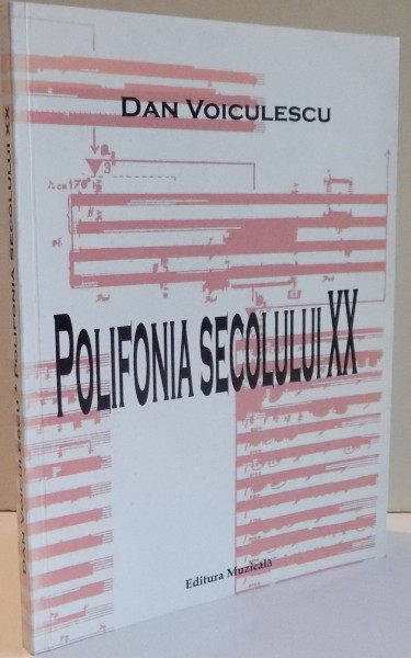 POLIFONIA SECOLULUI XX de DAN VOICULESCU , 2005