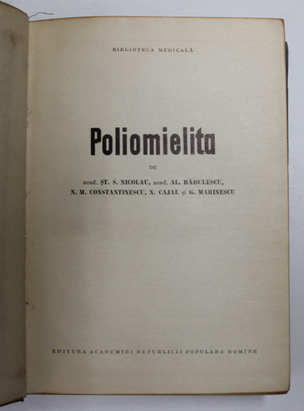 POLIOMIELITA de ST. S. NICOLAU ... G. MARINESCU , 1961 *MIC DEFECT