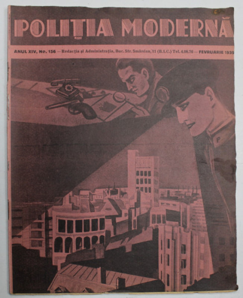 POLITIA MODERNA , REVISTA de STIINTA - LITERATURA , No. 156 ,  1939