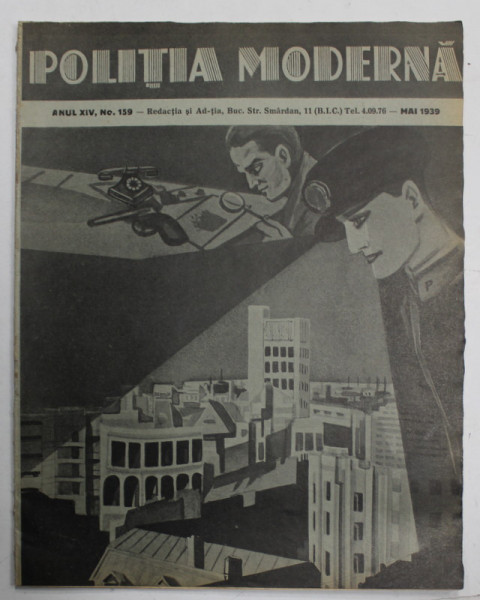 POLITIA MODERNA , REVISTA de STIINTA - LITERATURA , No. 159 ,  1939