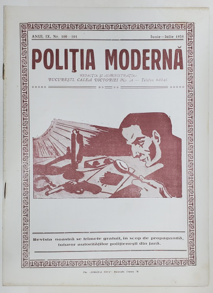 POLITIA MODERNA , REVISTA LUNARA DE SPECIALITATE , LITERATURA SI STIINTA , ANUL IX   , NR. 100-101,  IUNIE - IULIE , 1934