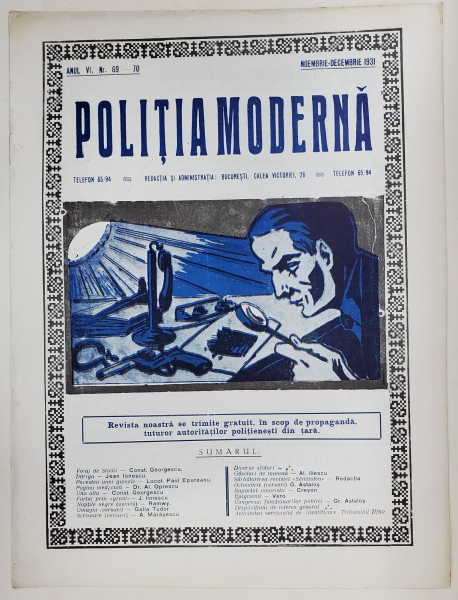 POLITIA MODERNA , REVISTA LUNARA DE SPECIALITATE , LITERATURA SI STIINTA , ANUL VI  , NR.69-70 , NOIEMBRIE - DECEMBRIE , 1931
