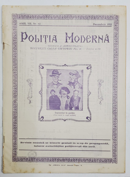 POLITIA MODERNA , REVISTA LUNARA DE SPECIALITATE , LITERATURA SI STIINTA , ANUL VII , NR. 82  , DECEMBRIE , 1932