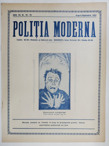 POLITIA MODERNA , REVISTA LUNARA DE SPECIALITATE , LITERATURA SI STIINTA , ANUL VII  , NR.78-79 , AUGUST - SEPTEMBRIE , 1932